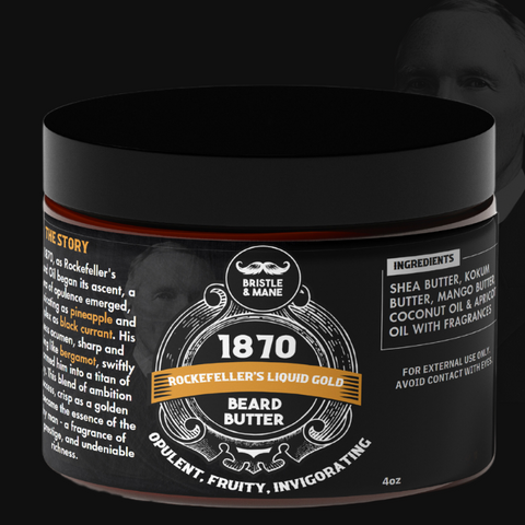 1870: Rockefeller’s Liquid Gold Beard Butter - Opulent, Fruity, Invigorating